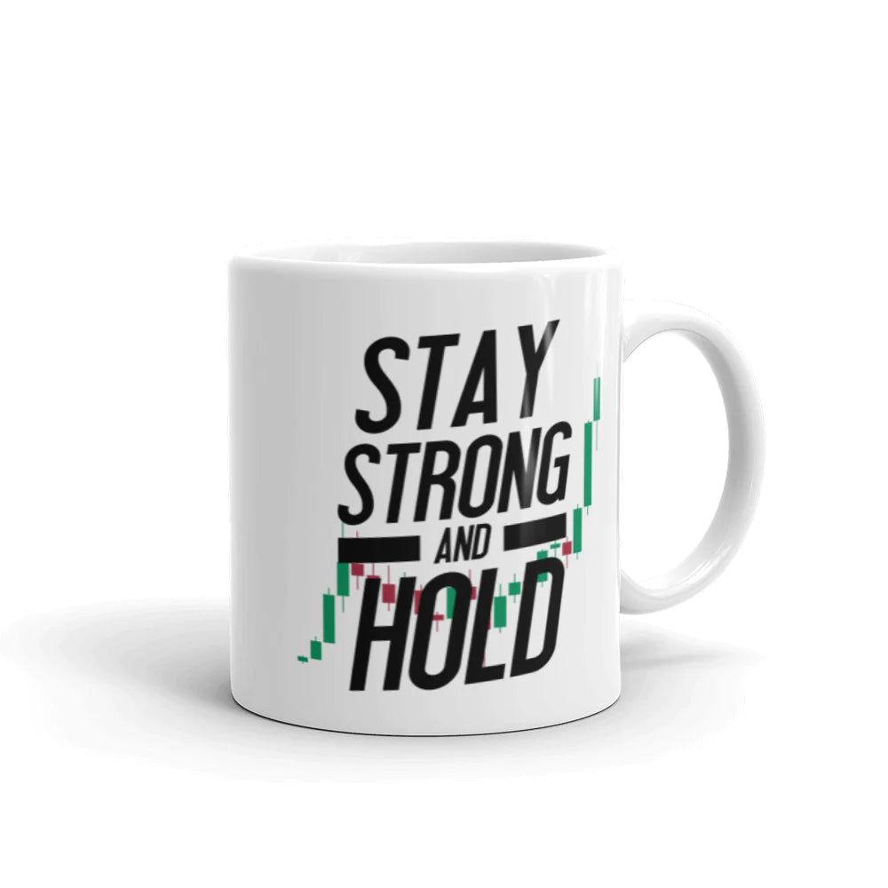 Stay strong and hold - stock trader motivational quote gift idea - finance business experts