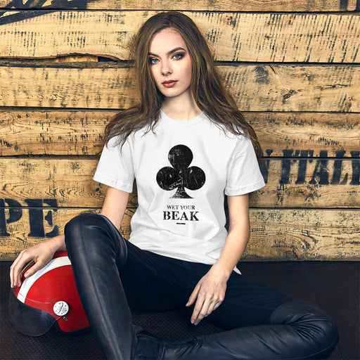 Gifts Poker Players Wet Your Beak Black Club Suit T-Shirt White 