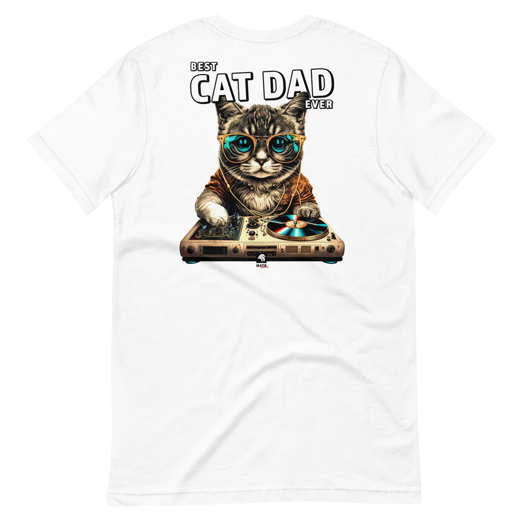 Best Cat Dad Ever T-Shirt - House Cat DJ Cool Apparel