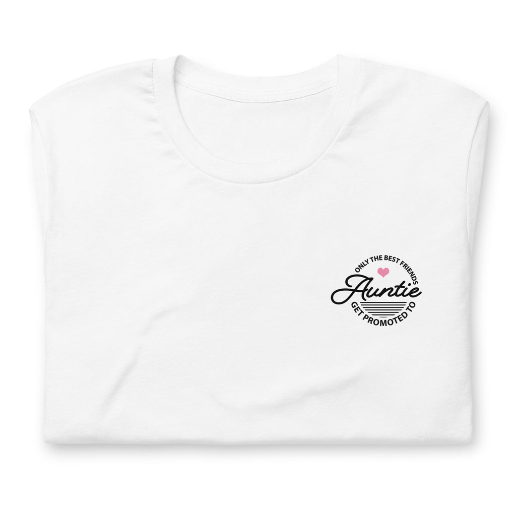Aunt Promotion Shirt for Women - Best Friends Gift