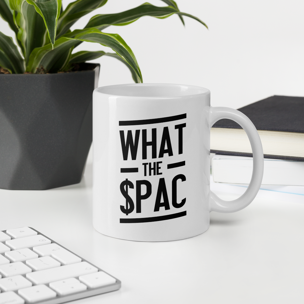 All-In Pod Investor Funny Gift Idea - What the SPAC Mug White 